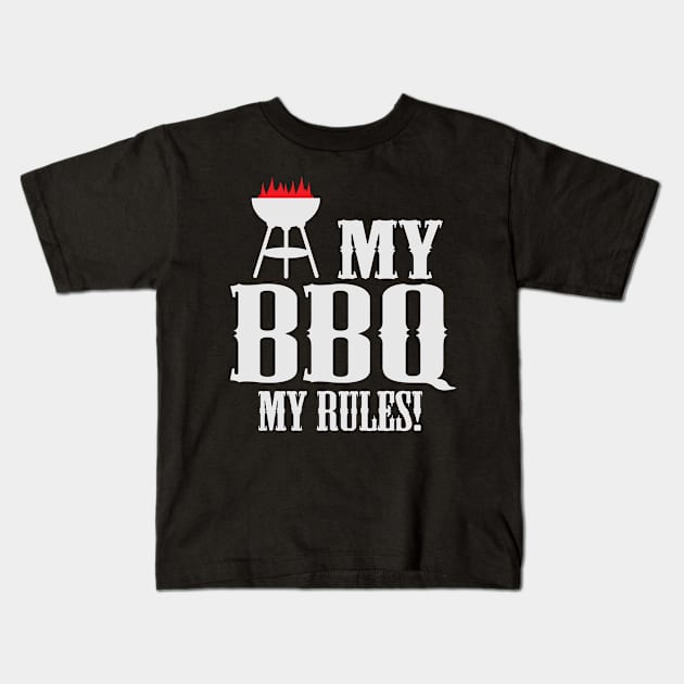 My bbq My rules (2) Kids T-Shirt by nektarinchen